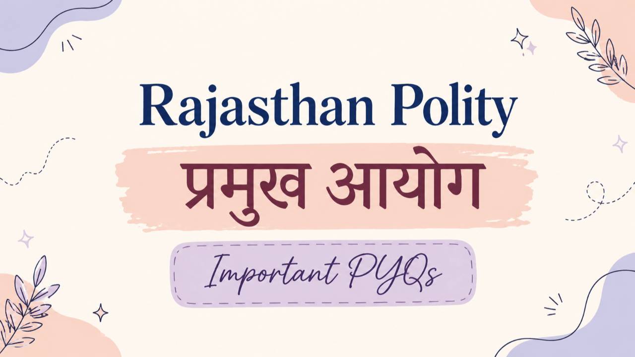 राजस्थान के प्रमुख आयोग (Major Commissions of Rajasthan) Mock Test
